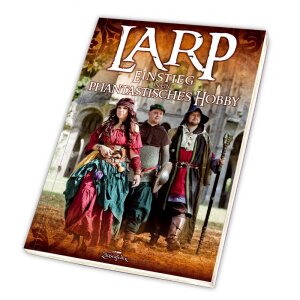 Livre LARP - Débuter dans un hobby fantastique