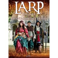 Livre LARP - Débuter dans un hobby fantastique